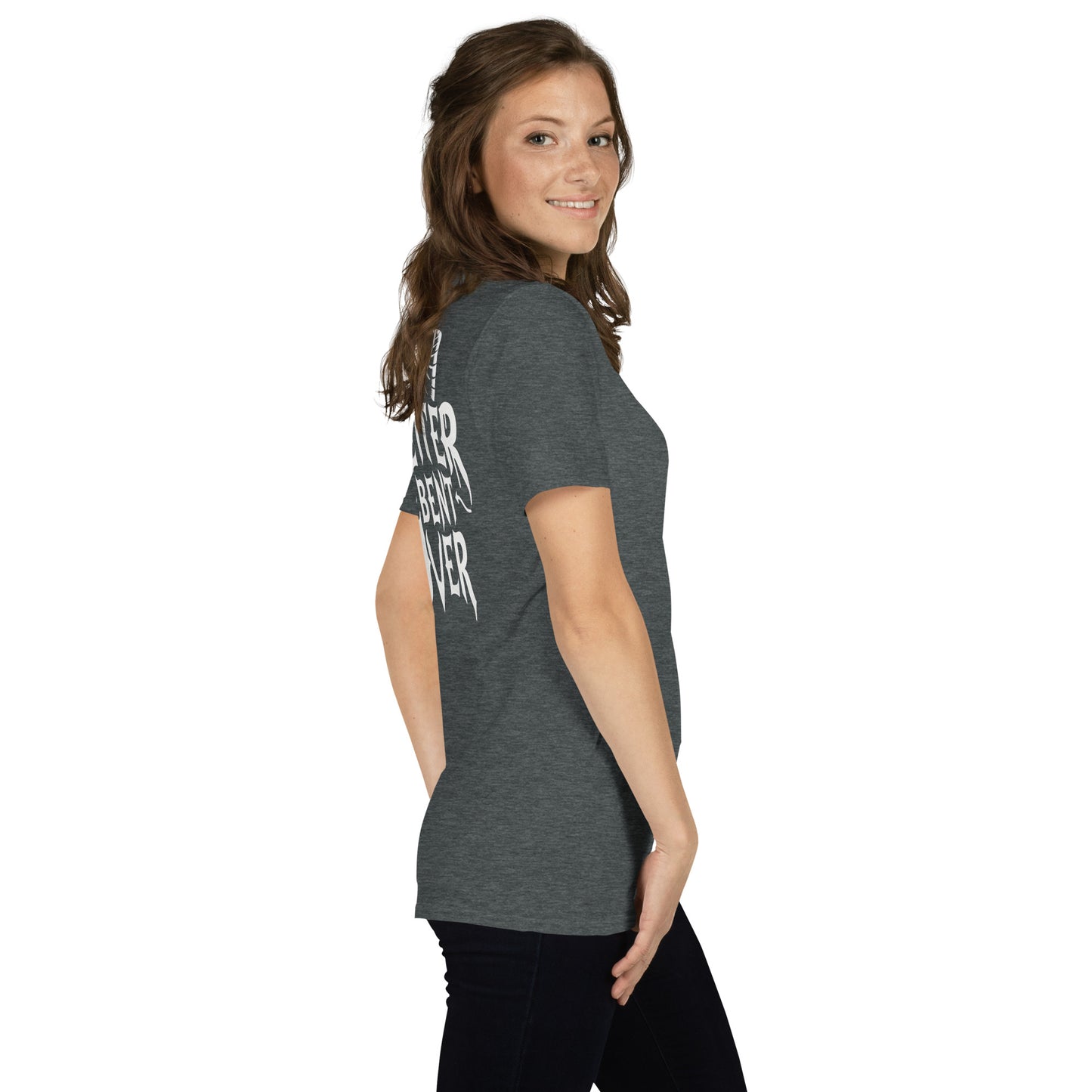 Better Bent Over T-Shirt
