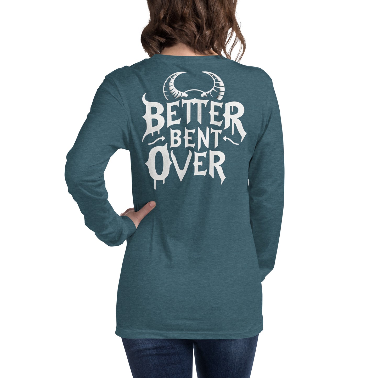 Better Bent Over Long Sleeve Tee