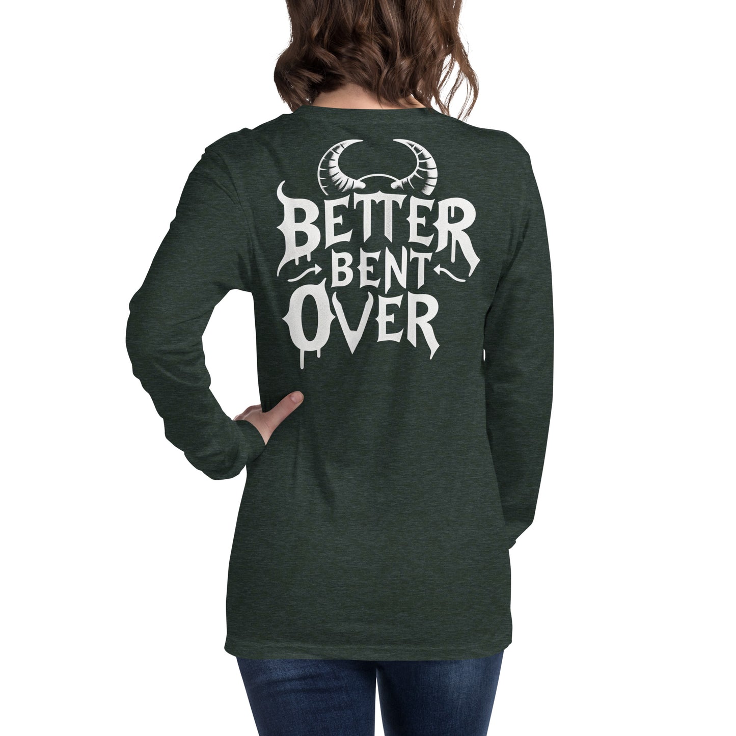 Better Bent Over Long Sleeve Tee