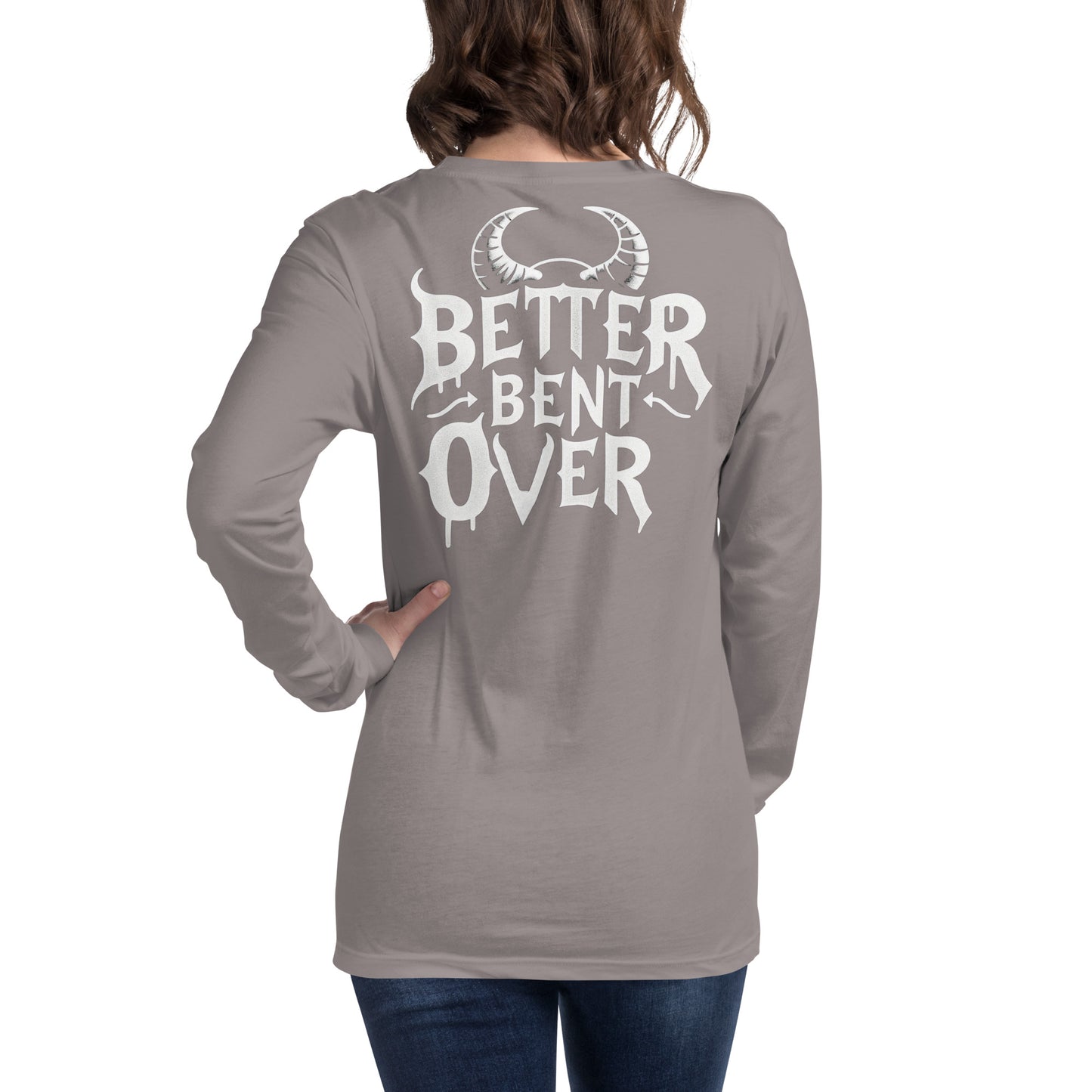 Better Bent Over Long Sleeve Tee