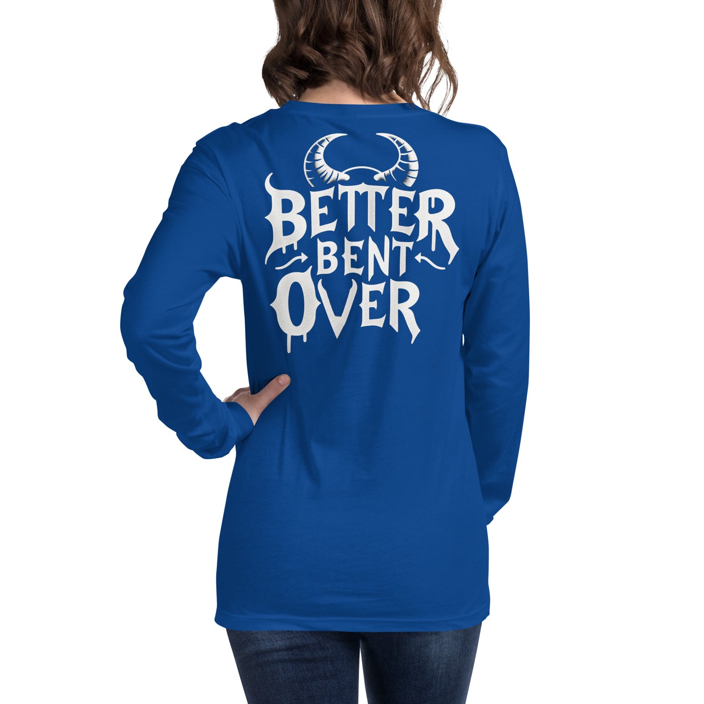 Better Bent Over Long Sleeve Tee
