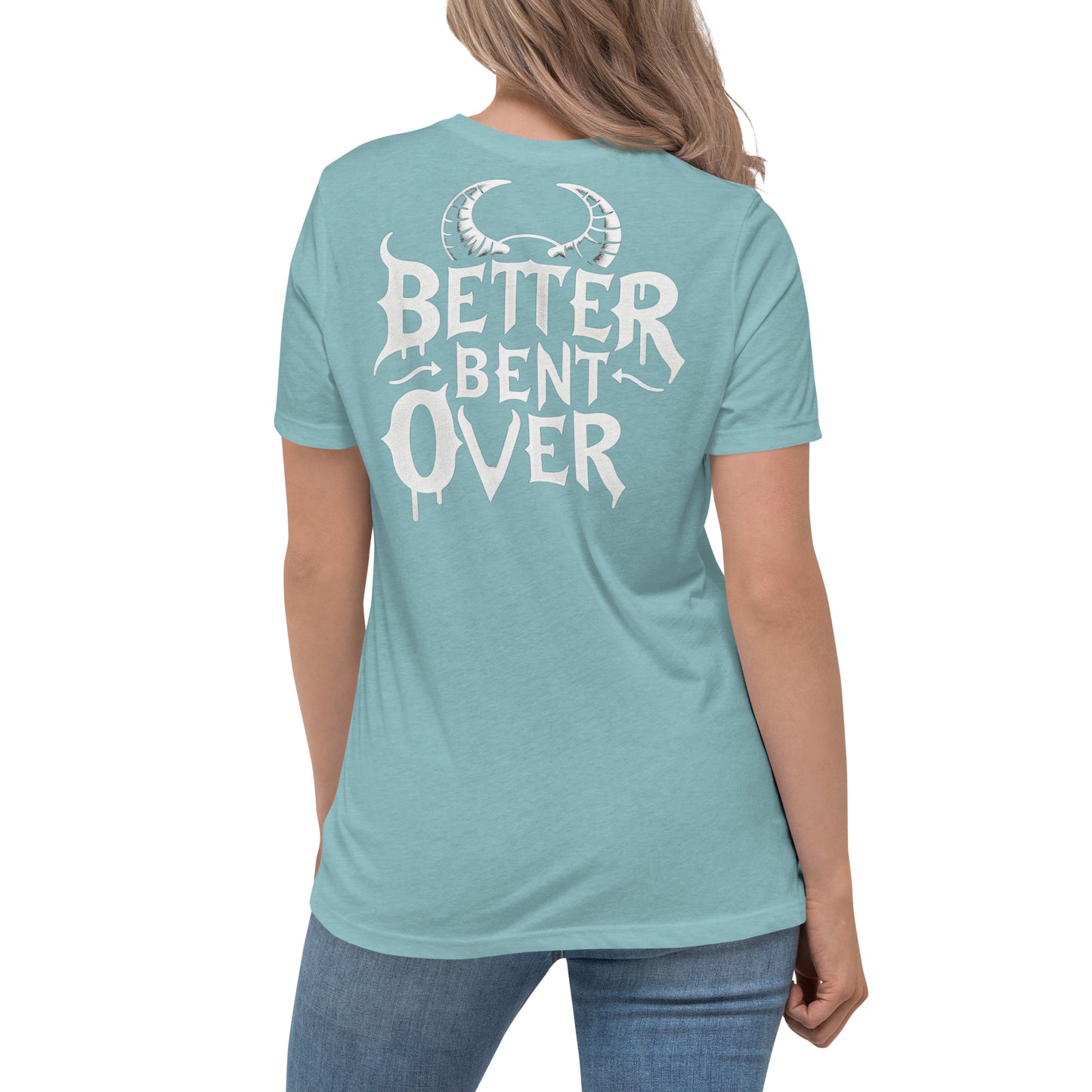 Better Bent Over Comfy Tee