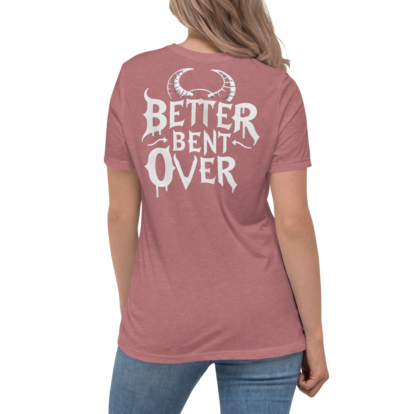 Better Bent Over Comfy Tee