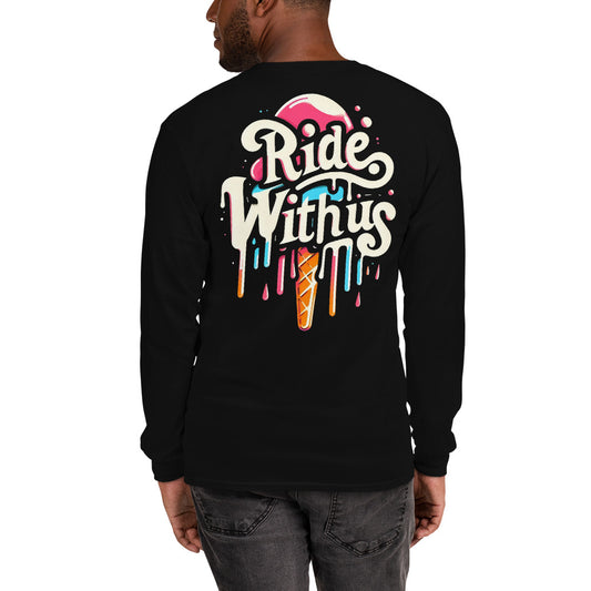 Ride With Us Long Sleeve Shirt